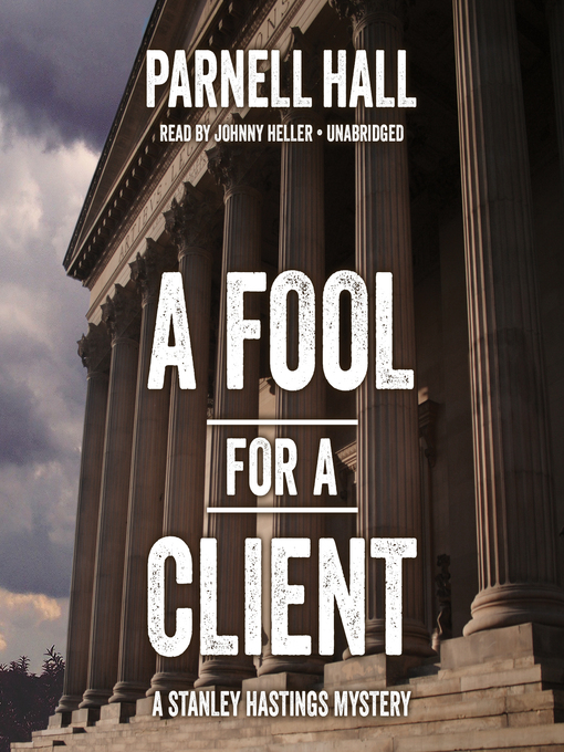 Title details for A Fool for a Client by Parnell Hall - Available